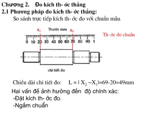 Bài giảng Kỹ thuật đo lường kiểm tra trong chế tạo cơ khí - Phần II, Chương 2: Đo kích thước thẳng