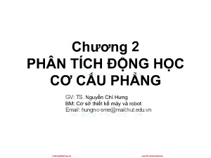 Bài giảng Nguyên lý máy - Chương 2: Phân tích động học cơ cấu phẳng - Nguyễn Chí Hưng