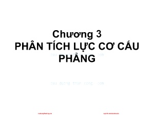 Bài giảng Nguyên lý máy - Chương 3: Phân tích lực cơ cấu phẳng - Nguyễn Chí Hưng