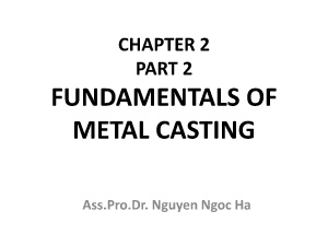 Fundamentals of metal casting - Nguyen Ngoc Ha (Part 2)