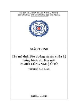 Giáo trình Bảo dưỡng và sửa chữa hệ thống bôi trơn, làm mát