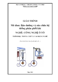 Giáo trình Bảo dưỡng và sửa chữa hệ thống phân phối khí (Trình độ Cao đẳng)