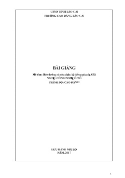 Giáo trình Bảo dưỡng và sửa chữa hệ thống phanh ABS (Trình độ Cao đẳng)