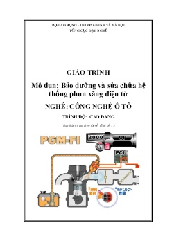 Giáo trình Bảo dưỡng và sửa chữa hệ thống phun xăng điện tử (Trình độ Cao đẳng)