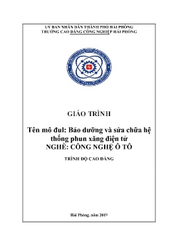 Giáo trình Bảo dưỡng và sửa chữa hệ thống phun xăng điện tử