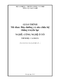 Giáo trình Bảo dưỡng và sửa chữa hệ thống truyền lực (Trình độ Cao đẳng)