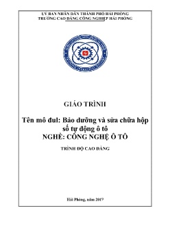 Giáo trình Bảo dưỡng và sửa chữa hộp số tự động ô tô