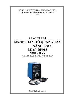 Giáo trình Hàn hồ quang tay nâng cao (Trình độ Cao đẳng, Trung cấp)