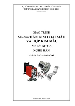 Giáo trình Hàn kim loại màu và hợp kim màu (Trình độ Cao đẳng nghề)