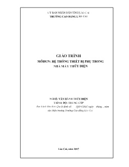 Giáo trình Hệ thống thiết bị phụ trong nhà máy thủy điện (Trình độ Trung cấp)