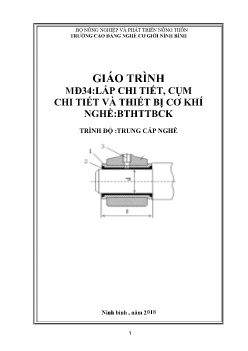 Giáo trình Lắp chi tiết, cụm chi tiết và thiết bị cơ khí (Trình độ Trung cấp nghề)