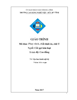 Giáo trình Phay rãnh, chốt đuôi én, chữ T (Trình độ Cao đẳng)