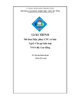 Giáo trình Tiện, phay CNC cơ bản (Trình độ Cao đẳng)